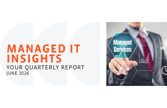 Managed IT Insights: Your June 2026 Quarterly Report