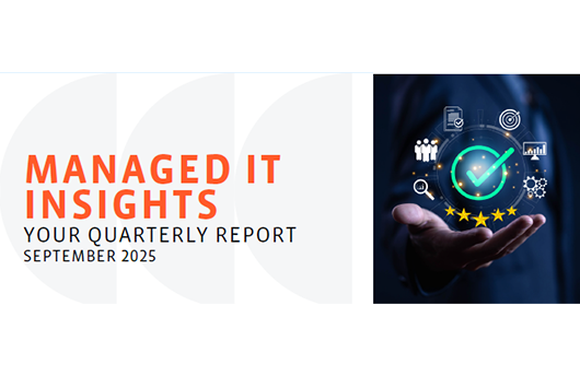 Managed IT Insights: Your September 2025 Quarterly Report